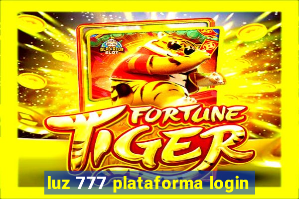 luz 777 plataforma login